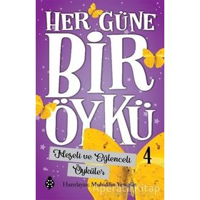 Uğurböceği Yayınları Neşeli ve Eğlenceli Öyküler - Her Güne Bir Öykü 4