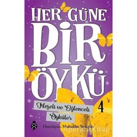 Uğurböceği Yayınları Neşeli ve Eğlenceli Öyküler - Her Güne Bir Öykü 4