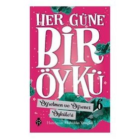 Uğurböceği Yayınları Öğretmen ve Öğrenci Öyküleri - Her Güne Bir Öykü 6