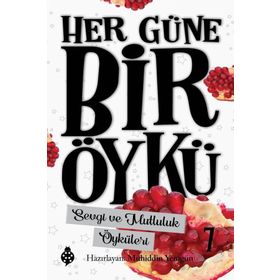 Uğurböceği Yayınları Sevgi ve Mutluluk Öyküleri - Her Güne Bir Öykü 7