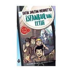 Uğurböceği Yayınları - Şok Timi 1 - Fatih Sultan Mehmet'le İstanbul'un Fethi
