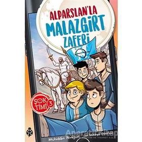 Uğurböceği Yayınları - Şok Timi 3 - Alparslan'la Malazgirt Zaferi