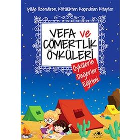 Uğurböceği Yayınları Vefa Ve Cömertlik Öyküleri