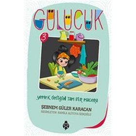 Uğurböceği Yayınları - Yemek Dediğin Tam Bir Macera / Gülücük 3