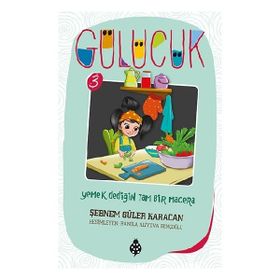 Uğurböceği Yayınları - Yemek Dediğin Tam Bir Macera / Gülücük 3
