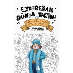 Uğurböceği Yayınları Yeni Çağ’da ve Yakın Çağ’da Avrupa - Enteresan Dünya Tarihi 5