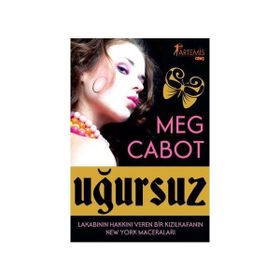 UĞURSUZ - MEG CABOT