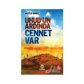 Uhud'un Ardında Cennet Var - Mutlu Binici