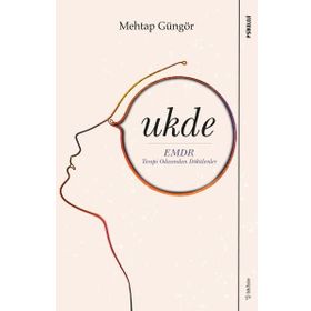 Ukde - Emdr Terapi Odasından Dökülenler - Sola Unitas