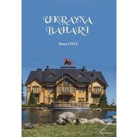 Ukrayna Baharı - Sinan Çiftçi