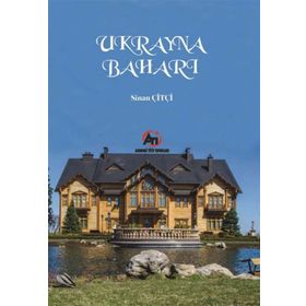 Ukrayna Baharı - Sinan Çiftçi