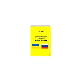 Ukrayna Rusya Savaşı ve Alınan Dersler Cinius Yayınları