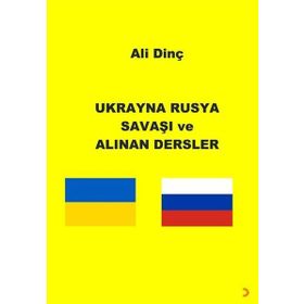 Ukrayna Rusya Savaşı ve Alınan Dersler Cinius Yayınları