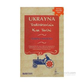 UKRAYNA TRAKTÖRLERİNİN KISA TARIHI - MARINA LEWYCKA