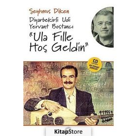 ULA FILLE HOŞ GELDIN DIYARBEKIRLI UDI YERVANT BOSTANCI - ŞEYHMUS DIKEN