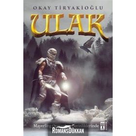 Ulak 4 - Mayerling Ormanları Derinliklerinde - Okay Tiryakioğlu