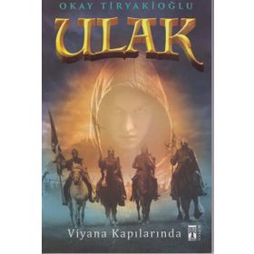 Ulak - Viyana Kapılarında - Okay Tiryakioğlu