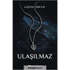 Ulaşılmaz - Gizem Sinan