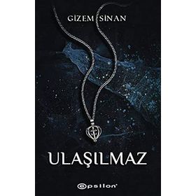 Ulaşılmaz - Gizem Sinan