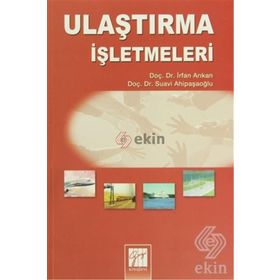 ULAŞTIRMA İŞLETMELERI - İRFAN ARIKAN;H. SUAVI AHIPAŞAOĞLU