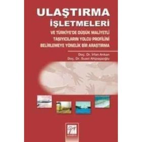 ULAŞTIRMA İŞLETMELERI - İRFAN ARIKAN;H. SUAVI AHIPAŞAOĞLU