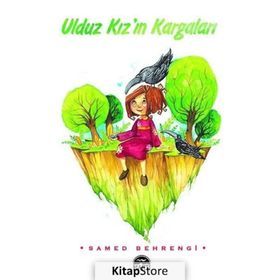 ULDUZ KIZ'IN KARGALARI - SAMED BEHRENGI