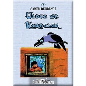 Ulduz ve Kargalar - Samed Bahrengi