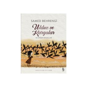 Ulduz ve Kargalar - Samed Bahrengi