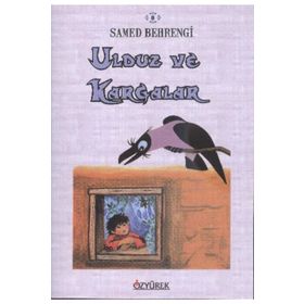 Ulduz ve Kargalar - Samed Bahrengi