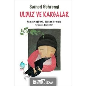Ulduz ve Kargalar - Samed Behrengi Hikayeleri 10 - Samed Behrengi