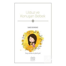 ULDUZ VE KONUŞAN BEBEK - SAMED BAHRENGI