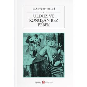 Ulduz Ve Konuşan Bez Bebek - Samed Behrengi