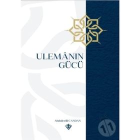 Ulemanın Gücü - Abdülcelil Candan