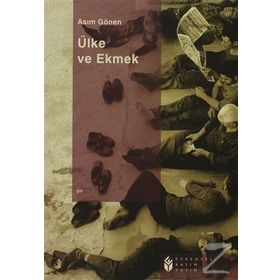 ÜLKE VE EKMEK - ASIM GÖNEN