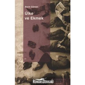 ÜLKE VE EKMEK - ASIM GÖNEN