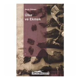 ÜLKE VE EKMEK - ASIM GÖNEN