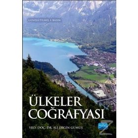 ÜLKELER COĞRAFYASI EĞİTİM FAKÜLTELERİ İÇİN - ERGIN GÜMÜŞ