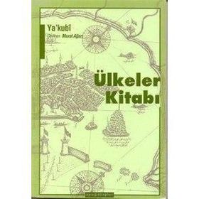 ÜLKELER KİTABI - YA´KUBÎ