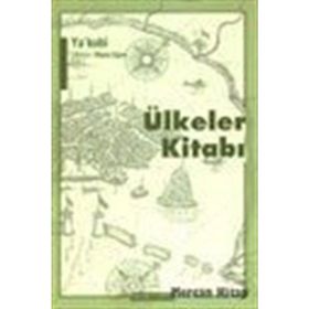 ÜLKELER KİTABI - YA´KUBÎ