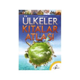 Ülkeler ve Kıtalar Atlası - Ecehan Ergin Çetin