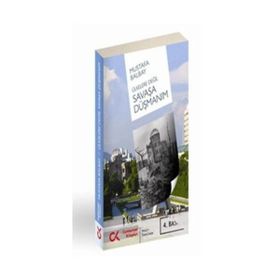 ÜLKELERE DEĞİL SAVAŞA DÜŞMANIM - MUSTAFA BALBAY