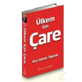 Ülkem İçin Çare - Ece Güner Toprak