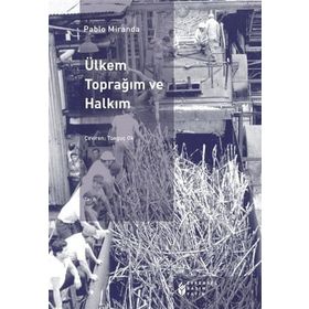 ÜLKEM TOPRAĞIM VE HALKIM - PABLO MIRANDA