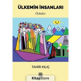 Ülkemin Insanları- Tahir Kılıç