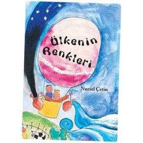 ÜLKENİN RENKLERI - NURSEL BAYRAM