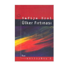 ÜLKER FIRTINASI - SAFIYE EROL
