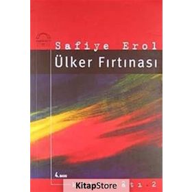 ÜLKER FIRTINASI - SAFIYE EROL