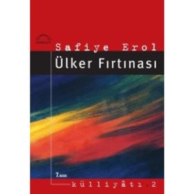 ÜLKER FIRTINASI - SAFIYE EROL