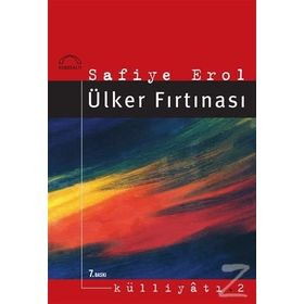 ÜLKER FIRTINASI - SAFIYE EROL