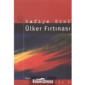 ÜLKER FIRTINASI - SAFIYE EROL